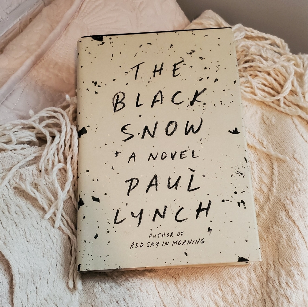 The Black Snow by Paul Lynch